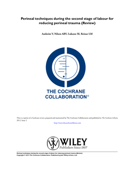 Perineal Techniques During the Second Stage of Labour for Reducing Perineal Trauma (Review)