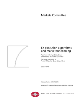 FX Execution Algorithms and Market Functioning