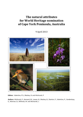The Natural Attributes for World Heritage Nomination of Cape York Peninsula, Australia