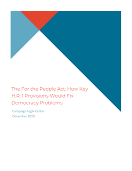 The for the People Act: How Key H.R. 1 Provisions Would Fix Democracy Problems