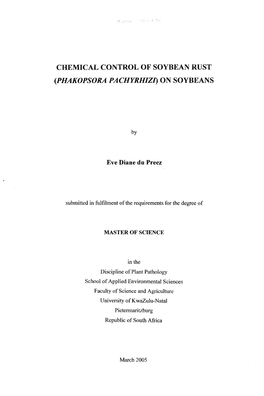 CHEMICAL CONTROL of SOYBEAN RUST (PHAKOPSORA Pachyrhizl) on SOYBEANS