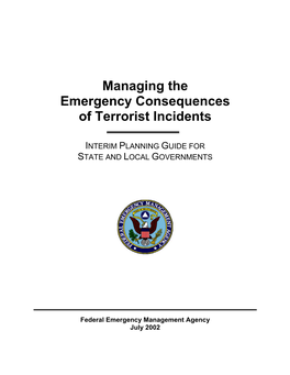 Managing the Emergency Consequences of Terrorist Incidents