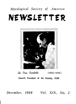 Vo1. XIX, No. 2 MYCOLOGICAL SOCIETY of AMERICA NEWSLETTER Vol