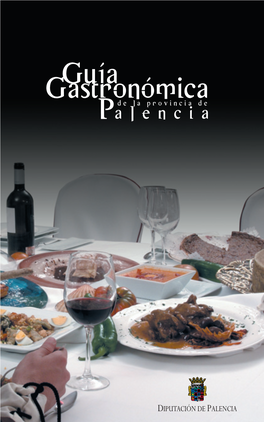 Guía Gastronómica Palenciade La Provincia De