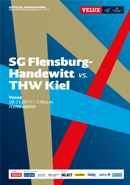 SG Flensburg- Handewitt Vs. THW Kiel Venue 29.11.2017 / 7:30 P.M