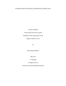 1 RALPH ELLISON's MYTHICAL METHOD in INVISIBLE MAN a Thesis Submitted to Kent State University in Partial Fulfillment Of