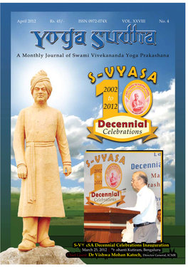 S-VYASA Decennial Celebrations Inauguration Chief Guest