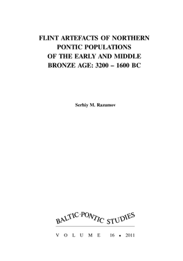 Flint Artefacts of Northern Pontic Populations of the Early and Middle Bronze Age: 3200 – 1600 Bc