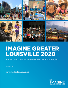 Imagine Greater Louisville 2020: an Arts and Cultural Vision To