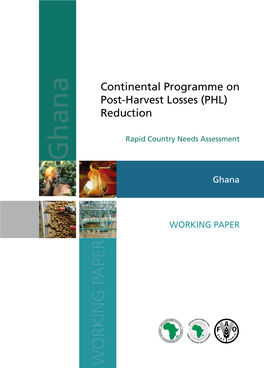Continental Programme on Post-Harvest Losses (PHL) Reduction Rapid Country Needs Assessment