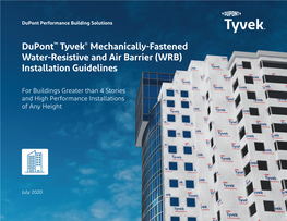 Dupont™ Tyvek® Mechanically-Fastened Water-Resistive and Air Barrier (WRB) Installation Guidelines