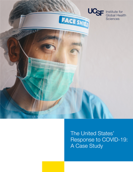 The United States' Response to COVID-19: a Case Study