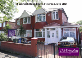 44 Warwick Road South, Firswood, M16 0HU Price: £315,000