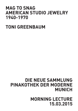 Mag to Snag American Studio Jewelry 1940-1970 Toni Greenbaum