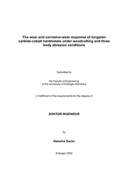 The Wear and Corrosive-Wear Response of Tungsten Carbide-Cobalt Hardmetals Under Woodcutting and Three Body Abrasion Conditions