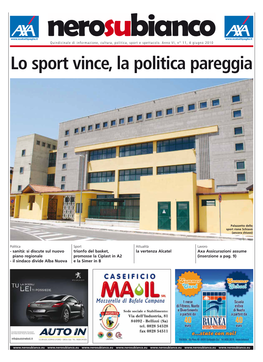 Lo Sport Vince, La Politica Pareggia