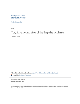 Cognitive Foundation of the Impulse to Blame Lawrence Solan
