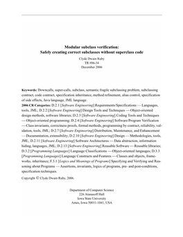 Modular Subclass Verification: Safely Creating Correct Subclasses Without Superclass Code Clyde Dwain Ruby TR #06-34 December 2006