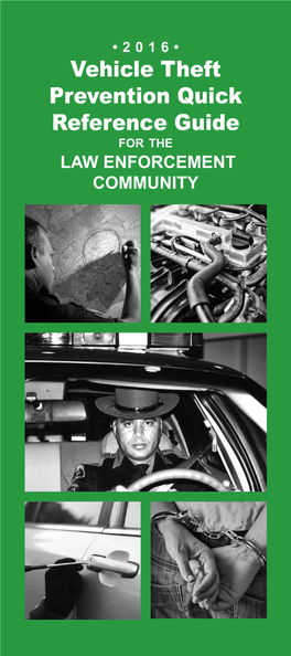 Vehicle Theft Prevention Quick Reference Guide for the LAW ENFORCEMENT COMMUNITY FOREWORD