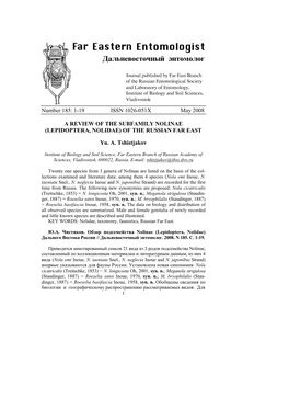 Number 185: 1-19 ISSN 1026-051X May 2008 a REVIEW of the SUBFAMILY NOLINAE (LEPIDOPTERA, NOLIDAE) of the RUSSIAN FAR