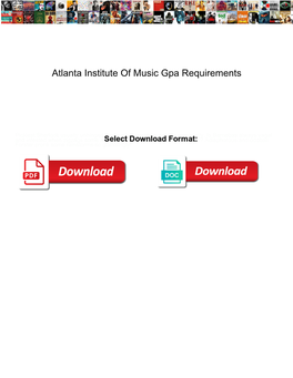 Atlanta Institute of Music Gpa Requirements
