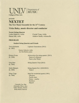 NEXTET the New Music Ensemble for the 21St Century Virko Baley, Music Director and Conductor