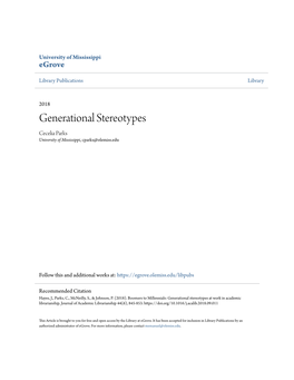 Generational Stereotypes Cecelia Parks University of Mississippi, Cparks@Olemiss.Edu