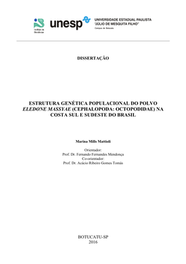 Estrutura Genética Populacional Do Polvo Eledone Massyae (Cephalopoda: Octopodidae) Na Costa Sul E Sudeste Do Brasil