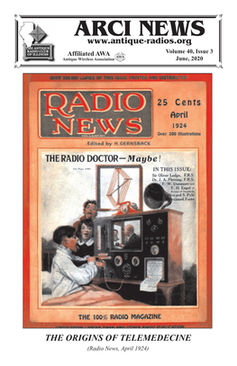 ARCI NEWS Affiliated AWA Volume 40, Issue 3 Antique Wireless Association June, 2020