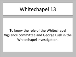 Whitechapel 13