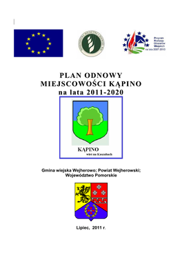 PLAN ODNOWY MIEJSCOWO ŚCI K ĄPINO Na Lata 2011-2020