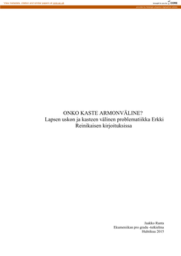 ONKO KASTE ARMONVÄLINE? Lapsen Uskon Ja Kasteen Välinen Problematiikka Erkki Reinikaisen Kirjoituksissa