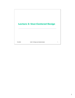 User-Centered Design