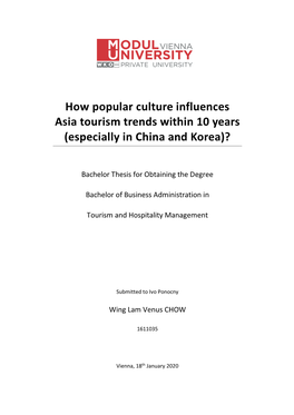 How Popular Culture Influences Asia Tourism Trends Within 10 Years (Especially in China and Korea)?