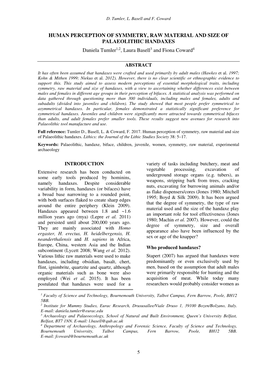 HUMAN PERCEPTION of SYMMETRY, RAW MATERIAL and SIZE of PALAEOLITHIC HANDAXES Daniela Tumler 1,2 , Laura Basell 3 and Fiona Coward 4