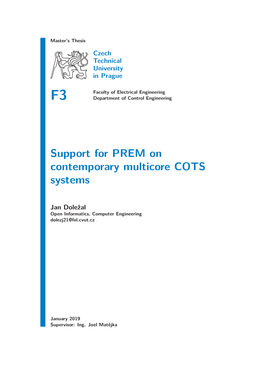 Support for PREM on Contemporary Multicore COTS Systems