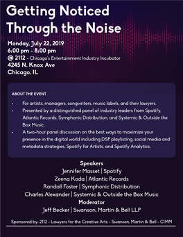 Getting Noticed Through the Noise Monday, July 22, 2019 6:00 Pm - 8:00 Pm @ 2112 - Chicago's Entertainment Industry Incubator 4245 N