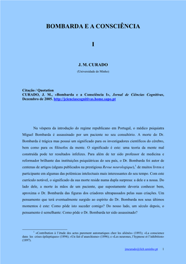 Bombarda E a Consciência I», Jornal De Ciências Cognitivas, Dezembro De 2005