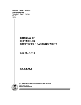 Heptachlor for Possible Carcinogenicity