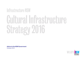 Infrastructure NSW Cultural Infrastructure Strategy 2016