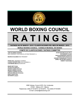 Ratings As of March - 2015 / Clasificaciones Del Mes De Marzo - 2015 World Boxing Council / Consejo Mundial De Boxeo Comite De Clasificaciones / Ratings Committee