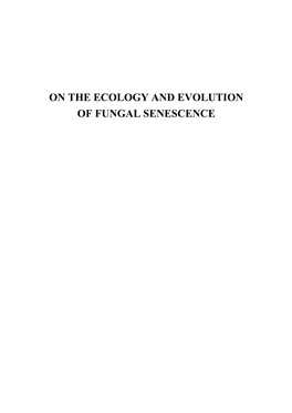 On the Ecology and Evolution of Fungal Senescence