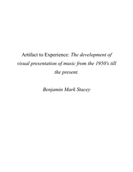 The Development of Visual Presentation of Music from the 1950'S Till the Present