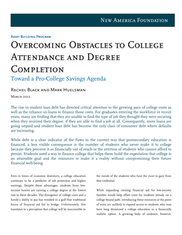 Overcoming Obstacles to College Attendance and Degree Completion Toward a Pro-College Savings Agenda