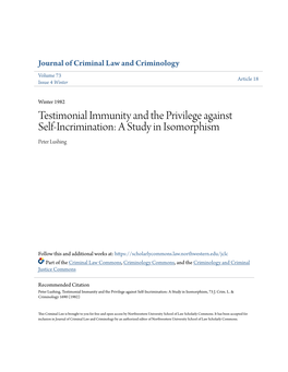 Testimonial Immunity and the Privilege Against Self-Incrimination: a Study in Isomorphism Peter Lushing