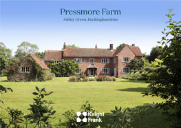 Pressmore Farm Ashley Green, Buckinghamshire Pressmore Farm Ashley Green, Buckinghamshire