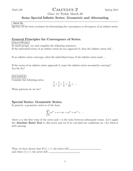 Geometric and Alternating Warm-Up (A) List All the Tests You Know for Determining the Convergence Or Divergence of an Inﬁnite Series