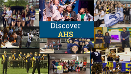 Discover AHS Andover High School • Enrollment: Approximately 1800 At-A-Glance Students • Average Class Size 22-24 • 154 Faculty Members • Principal: Mr