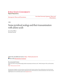 Some Pyridoxal Analogs and Their Transamination with Amino Acids Jerry David Albert Iowa State University