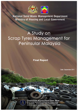 A Study on Scrap Tyres Management for Peninsular Malaysia